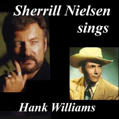 Sherrill Nielsen Sings Hank Williams's cover