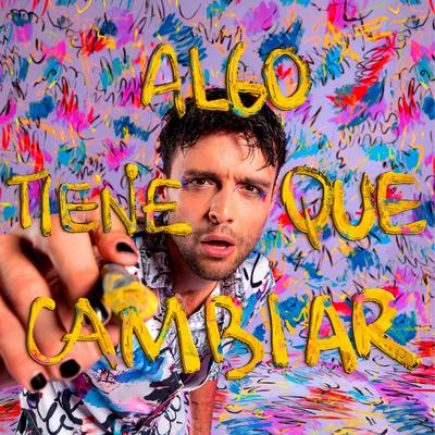 Algo Tiene Que Cambiar's cover