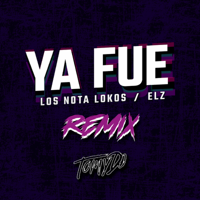 Ya Fue Remix's cover