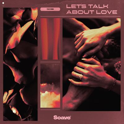 Let's Talk About Love By GOBI's cover