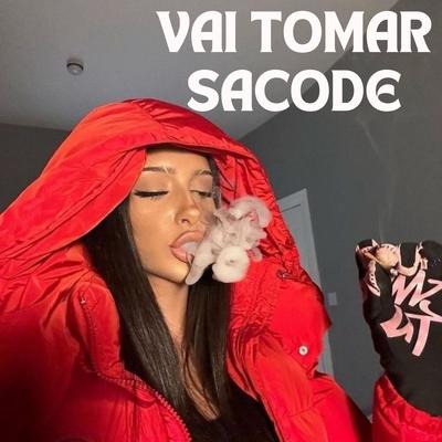 Vai tomar sacode (eletrofunk)'s cover