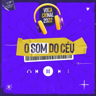 O Som do Céu By Banda Canção Nova's cover