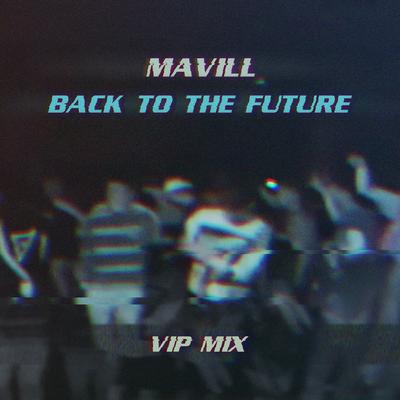 Back to the Future (Vip Mix)'s cover