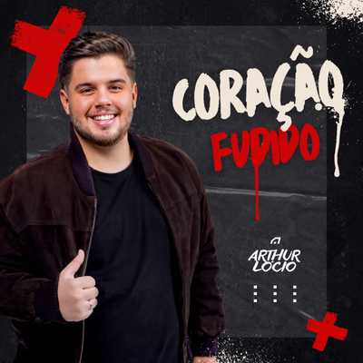 Coração Fudido By Arthur Lócio's cover