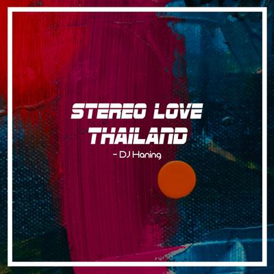 Stereo Love Thailand's cover