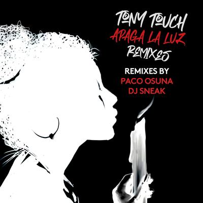Apaga La Luz (Paco Osuna Remix) By Tony Touch, Paco Osuna's cover