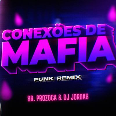 conexoes de mafia (funk beat) By Sr. Prozoca, Jordas's cover