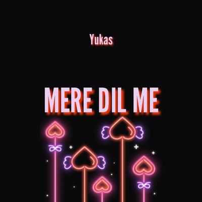 Mere Dil Me's cover