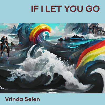 If i let you go's cover