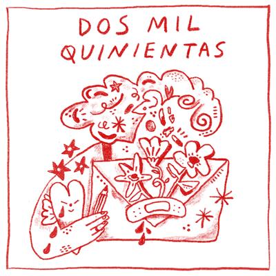 dos mil quinientas's cover