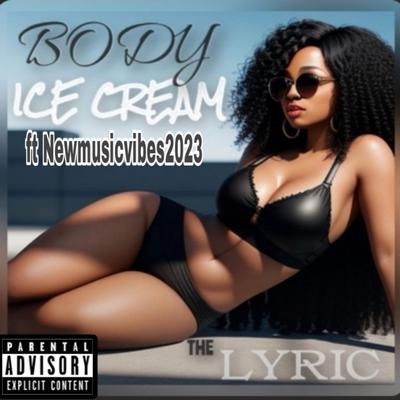 BODY ICE CREAM (Remix)'s cover