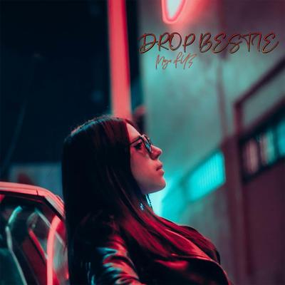 DJ Drop Bestie's cover