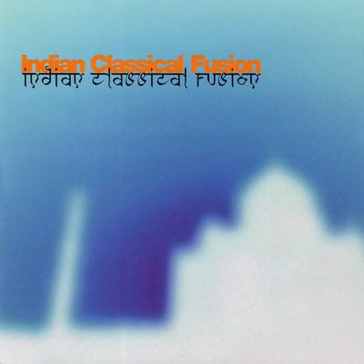 Indian Classical Fusion's cover