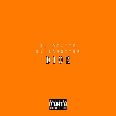 Dior (Gangsta Remix) By Dj Belite's cover