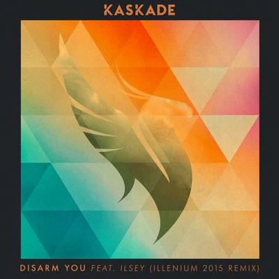 Disarm You (feat. Ilsey) [ILLENIUM 2015 Remix] By Kaskade, Ilsey's cover