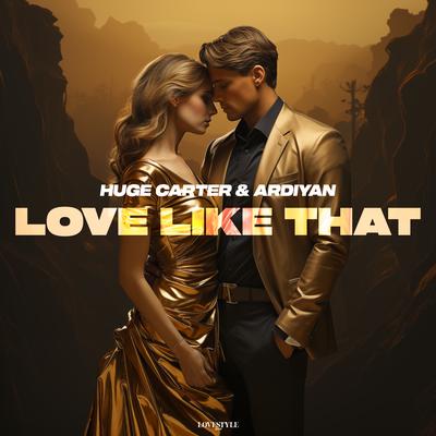 Love Like That By Huge Carter, Ardiyan's cover