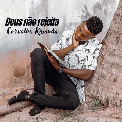 Deus Não Rejeita's cover