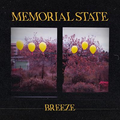 Breeze By Memorial State's cover