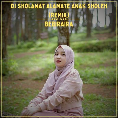 DJ Sholawat Alamate Anak Sholeh (Remix)'s cover