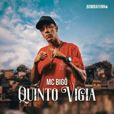 Quinto Vigia By Mc Bigô's cover