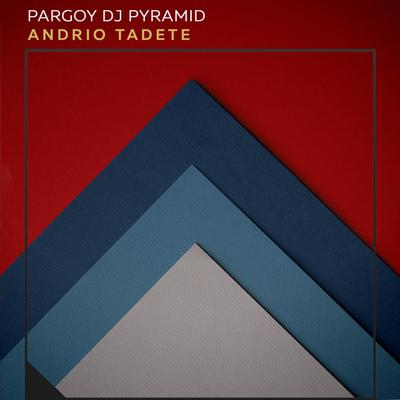 Pargoy Dj Pyramid's cover