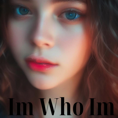 Im Who Im's cover