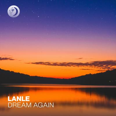 Dream Again By Lanle's cover