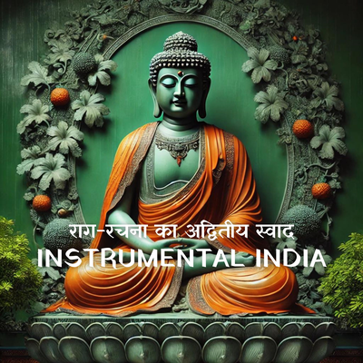 Instrumental India (राग-रचना का अद्वितीय स्वाद)'s cover