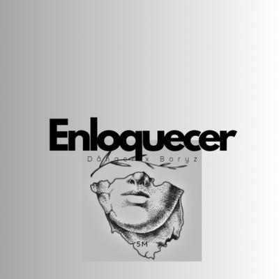 Enloquecer's cover