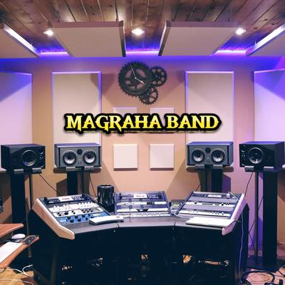 Magraha Band's cover