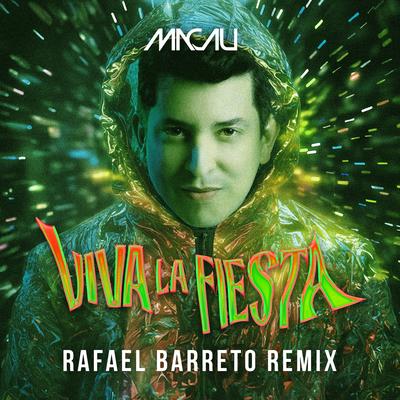 VIVA LA FIESTA (Rafael Barreto Extended Mix) By Macau, Rafael Barreto's cover