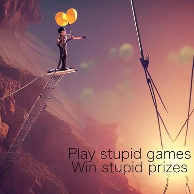 Play stupid games, win stupid prizes's cover