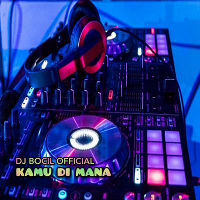 DJ KAMU DIMANA's cover