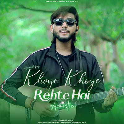 Khoye Khoye Rehte Hai (Acoustic)'s cover