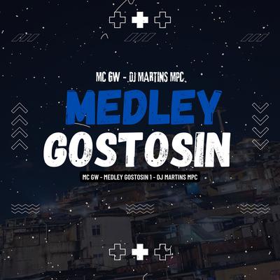 MEDLEY GOSTOSIN 1's cover