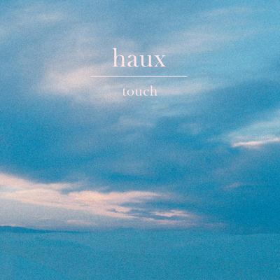 Touch By Haux's cover