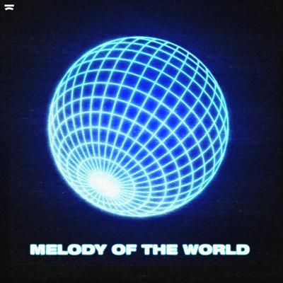 Melody Of The World By Dimitri Vegas & Like Mike, Loic d, Ronald-V's cover