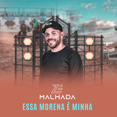 Essa Morena É Minha By Zé Malhada's cover