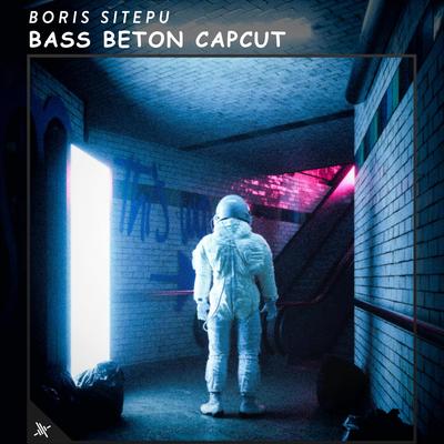 Bass Beton Capcut (feat. Tony Roy)'s cover