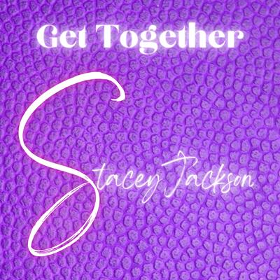 Get Together By Stacey Jackson's cover