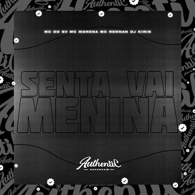 Senta Vai Menina (feat. Mc DDSV, Mc Morena & Mc Rennan) (feat. Mc DDSV, Mc Morena & Mc Rennan)'s cover