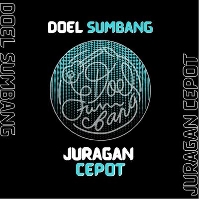 Juragan Cepot By Doel Sumbang's cover