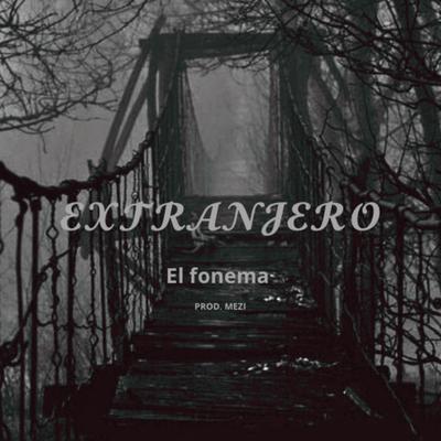 Extranjero's cover