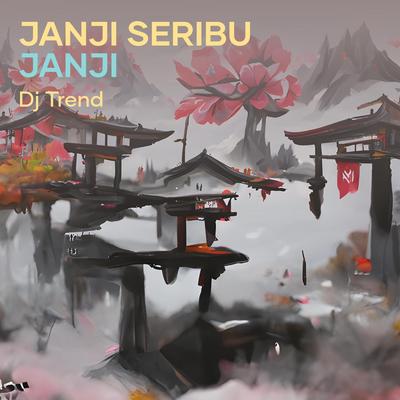 Janji Seribu Janji's cover