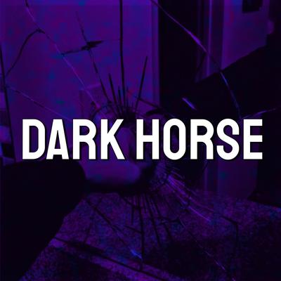 Dark Horse (Cover) By Dsippy's cover