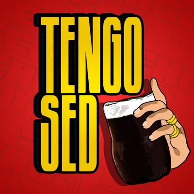 TENGO SED By Los Pibes Chorros's cover
