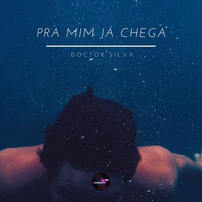 Pra Mim Já Chega's cover