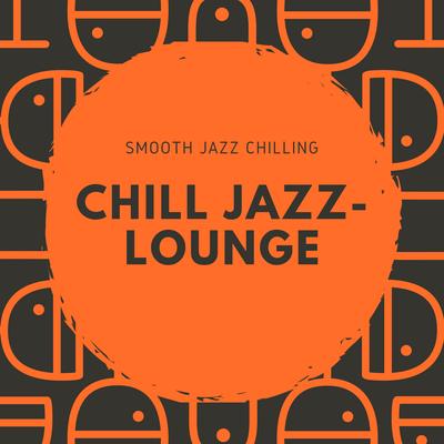 Smooth By Chill Jazz-Lounge's cover