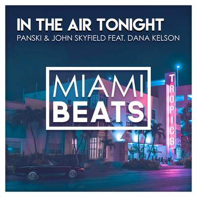 In The Air Tonight By Panski, John Skyfield, Dana Kelson's cover