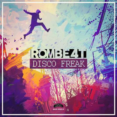 Disco Freak By ROMBE4T's cover